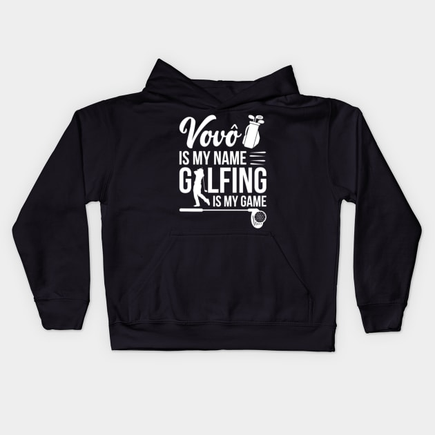 Vovo Is My Name Golfing Is My Game Kids Hoodie by tangyreporter